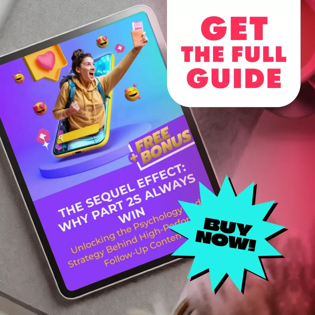 The Sequel Effect: Why Part 2s Always Win | Digital Guide for Content Creators, Marketers & Social Media Growth | Why part 2s always perform better
