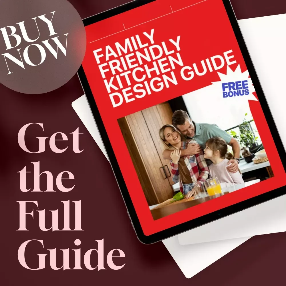 Family Friendly Kitchen Design Guide | Digital Download | Kitchen Layout, Storage, Safety, Materials & AI Planning eBook for Families