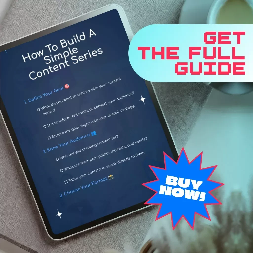 How to Build a Simple Content Series Checklist | Digital Download Guide for Bloggers, Creators & Small Businesses | Content Marketing Strategy