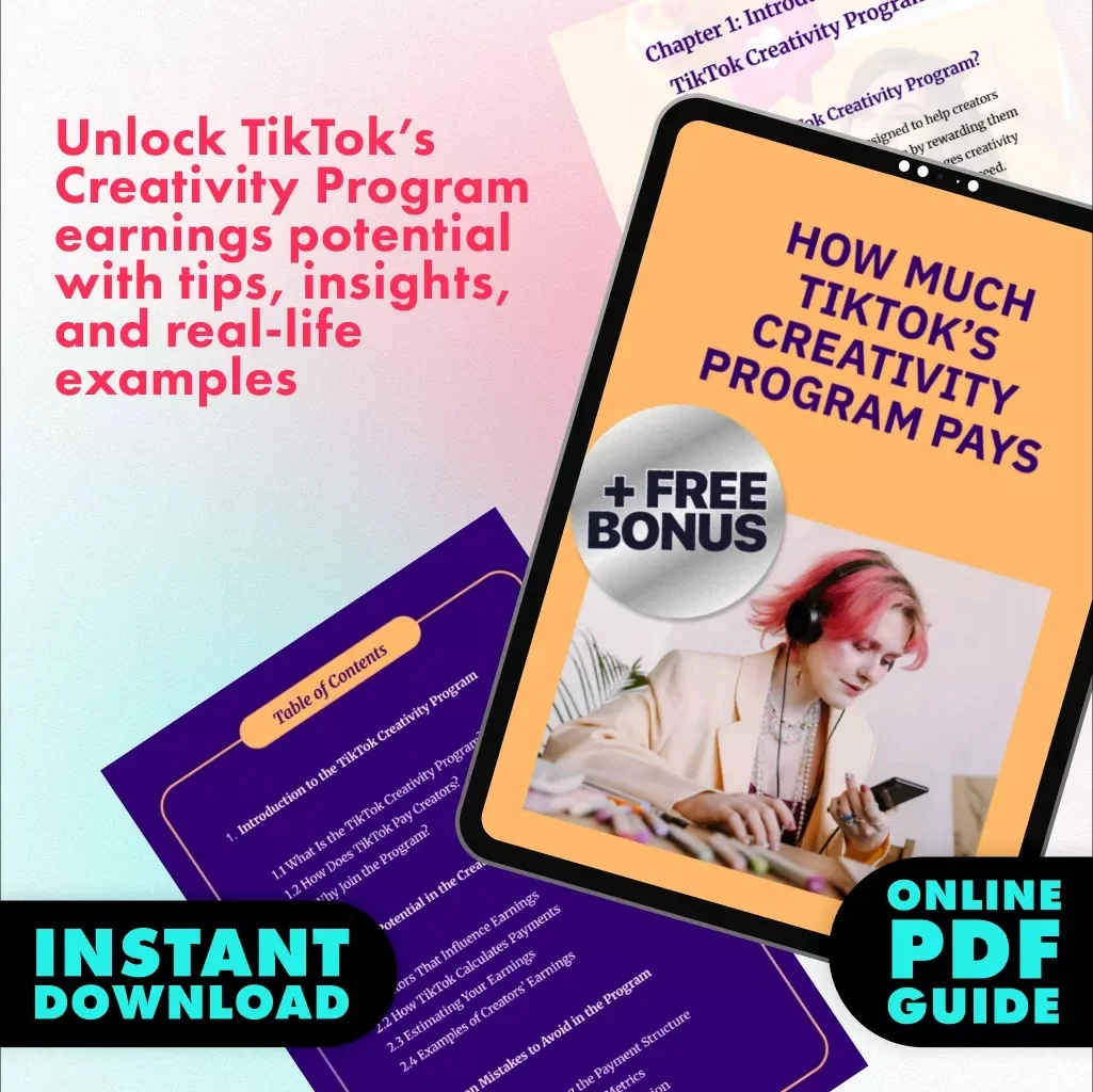 How Much TikTok’s Creativity Program Pays - A Guide to TikTok’s Creator Earnings and Monetization