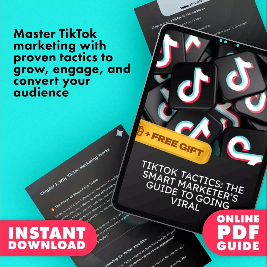 TikTok Tactics: The Smart Marketer’s Guide to Going Viral | Digital Download Guide for TikTok Marketing, Viral Growth Strategies & Content Creation Tips