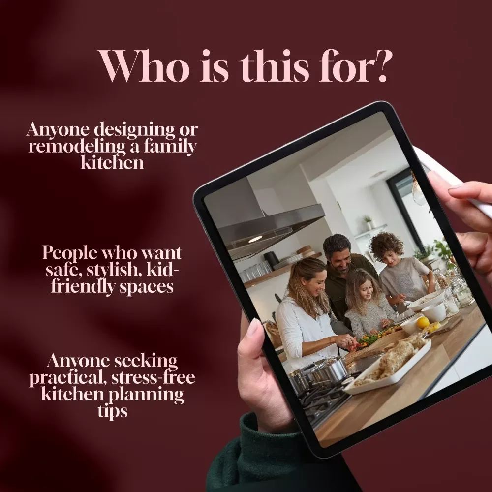 Family Friendly Kitchen Design Guide | Digital Download | Kitchen Layout, Storage, Safety, Materials & AI Planning eBook for Families