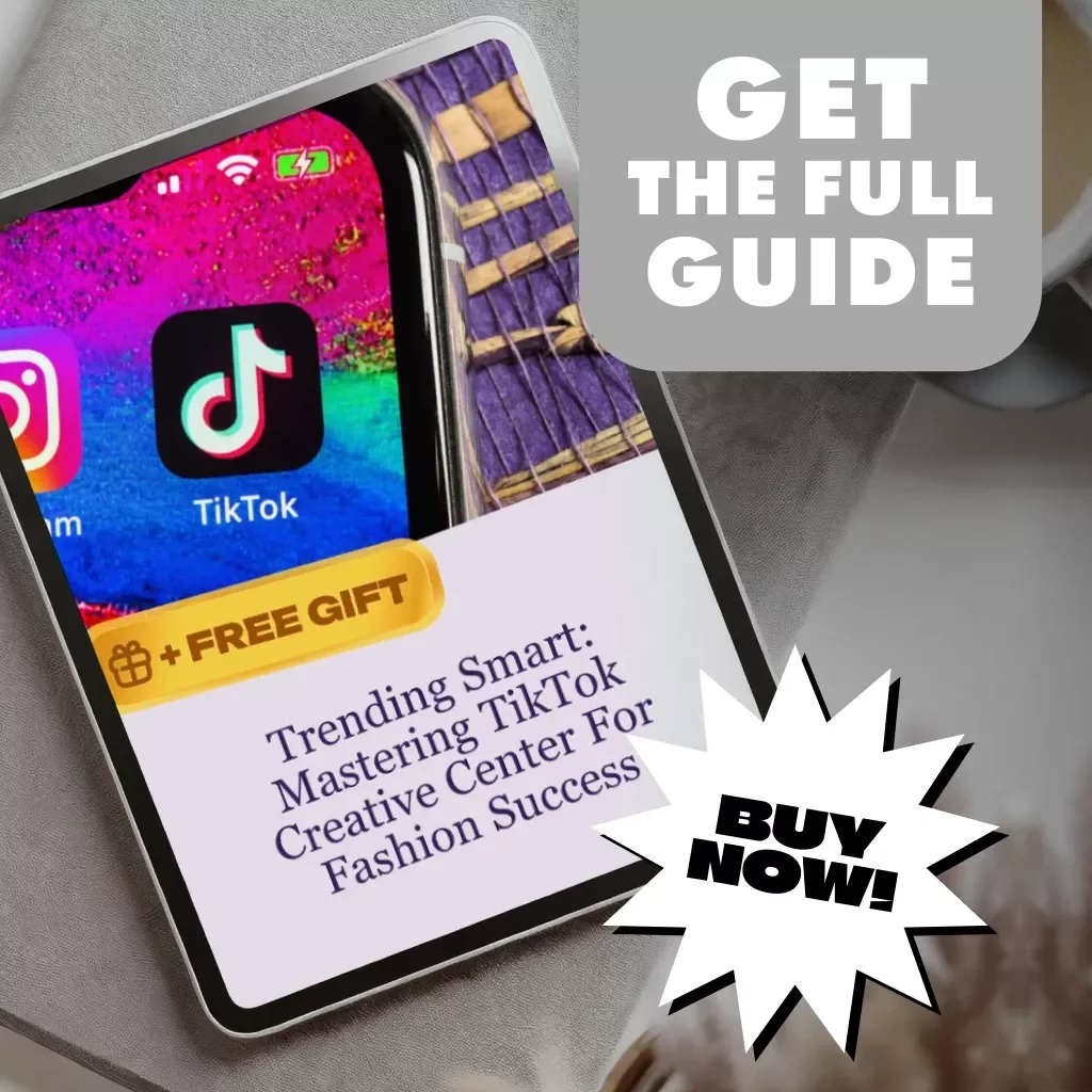 Trending Smart: Mastering TikTok Creative Center for Fashion Success | Digital Download Guide for Fashion Brands, Social Media Growth, Trend Strategy & Content Creation