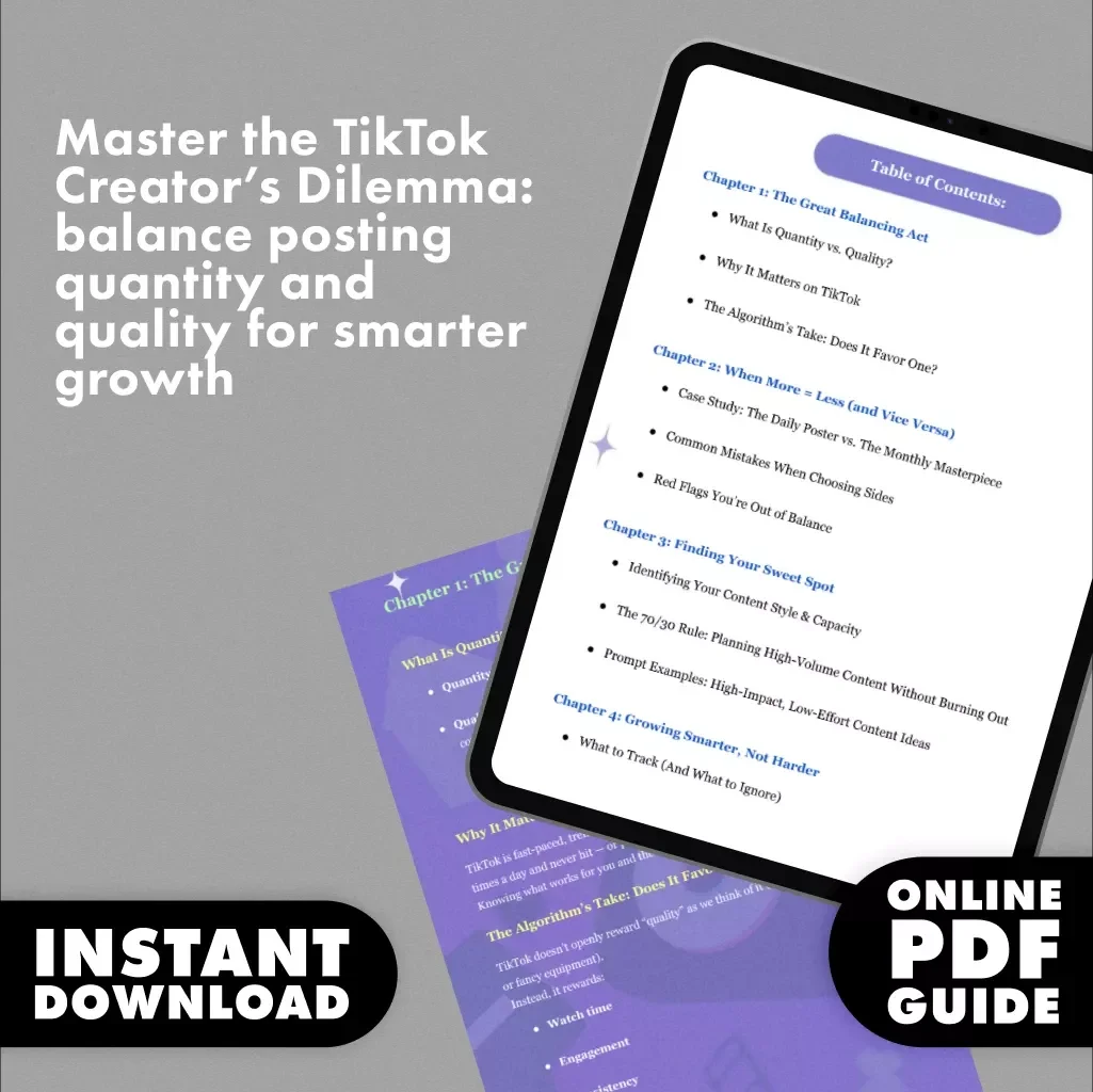Post More or Post Better? The TikTok Creator’s Dilemma | Digital Guide for Balancing Quantity and Quality on TikTok