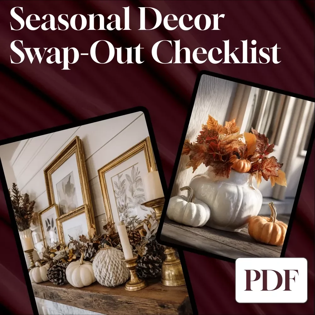 Seasonal Decor Swap-Out Checklist | Printable Digital Download Home Styling Guide for Seasonal Decorating, eBook & Organization Planner