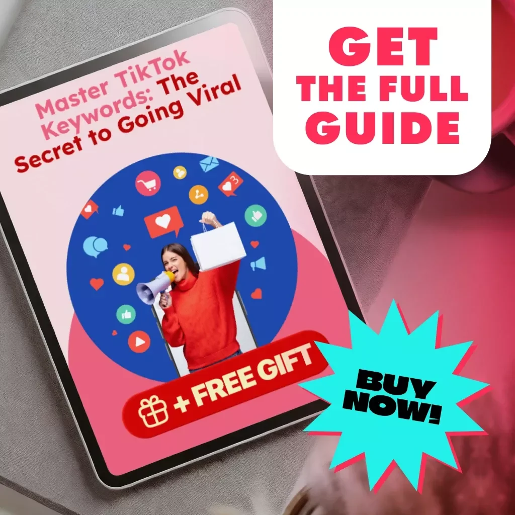 Master TikTok Keywords: The Secret to Going Viral | TikTok Marketing Guide | Digital Download for Creators & Small Businesses | How to Use Keywords on TikTok to Boost Views