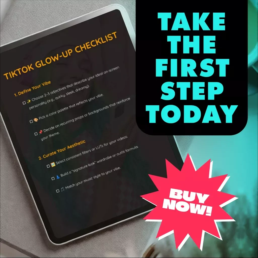 TikTok Glow-Up Checklist | How to Build a Personal Visual Style | Aesthetic Branding Guide for Content Creators & Influencers | Digital Download eBook & Checklist