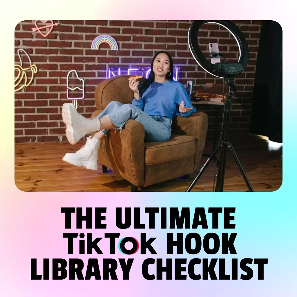 The Ultimate TikTok Hook Library Checklist: Create Scroll-Stopping Intros & Boost Engagement