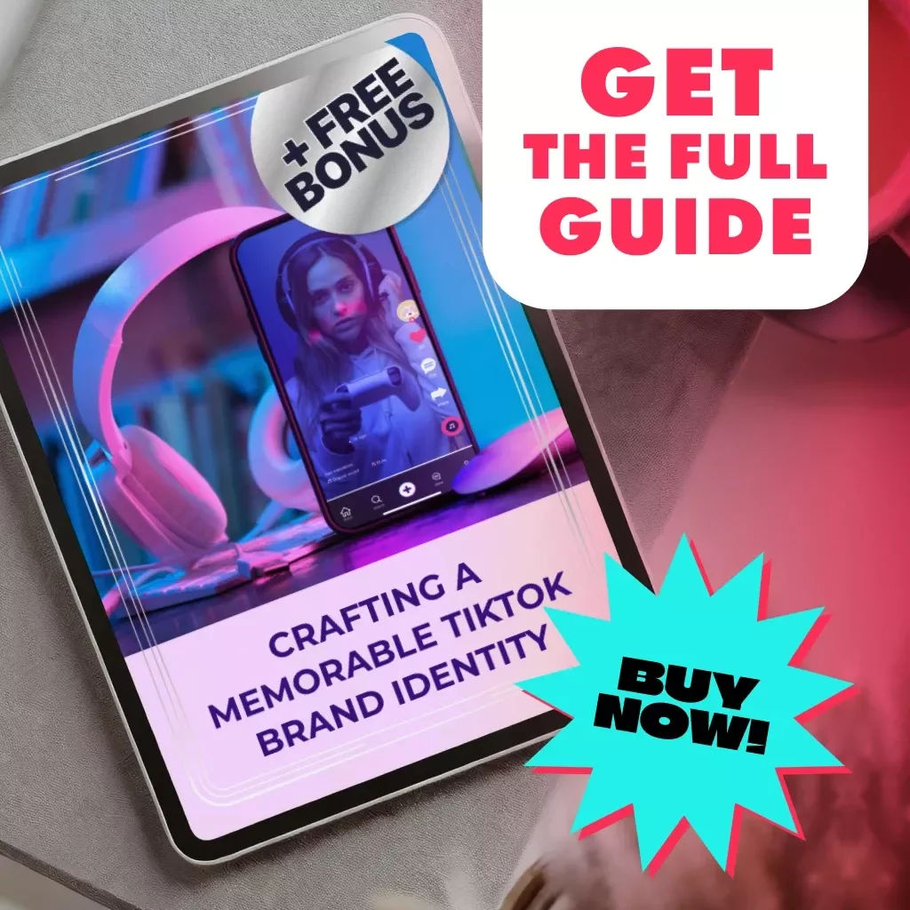 Crafting a Memorable TikTok Brand Identity | Digital Guide for Content Creators | Brand Style Guide for TikTok eBook & Checklist