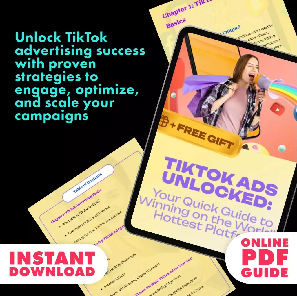 TikTok Ads Unlocked: Your Quick Guide to Winning on the World’s Hottest Platform - Digital Guide for TikTok Advertising Options