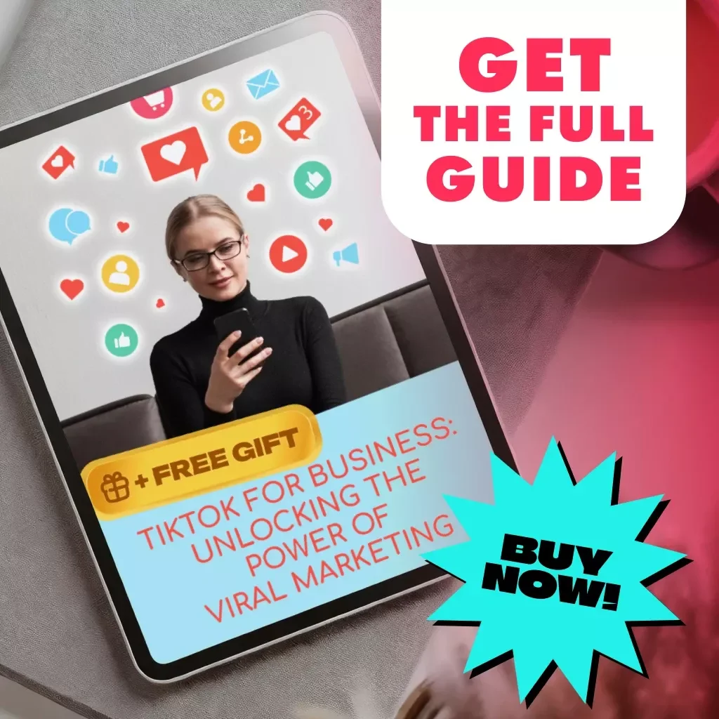 TikTok for Business: Unlocking the Power of Viral Marketing | Digital Guide for Entrepreneurs, Small Businesses & Brands | Benefits of TikTok for Business