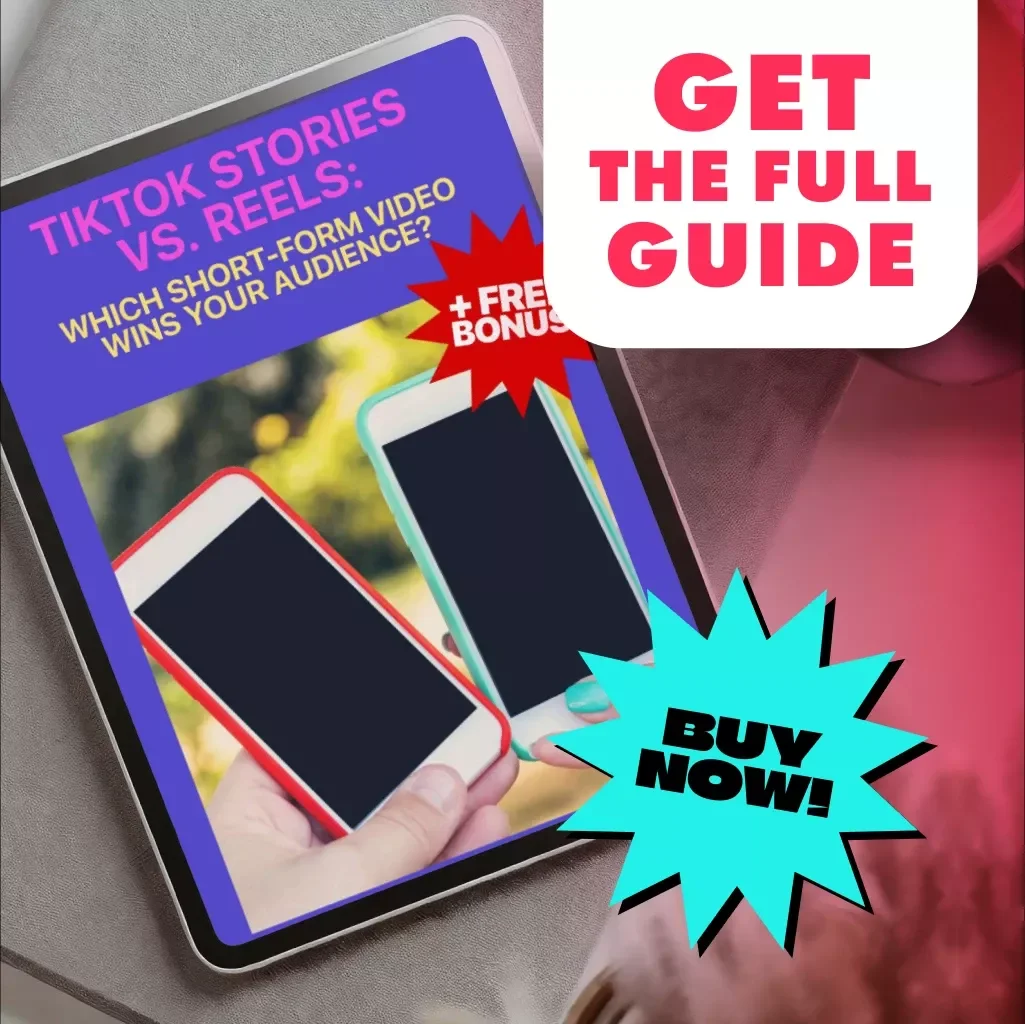 TikTok Stories vs. Reels: Which Short-Form Video Wins Your Audience? - A Comprehensive Guide