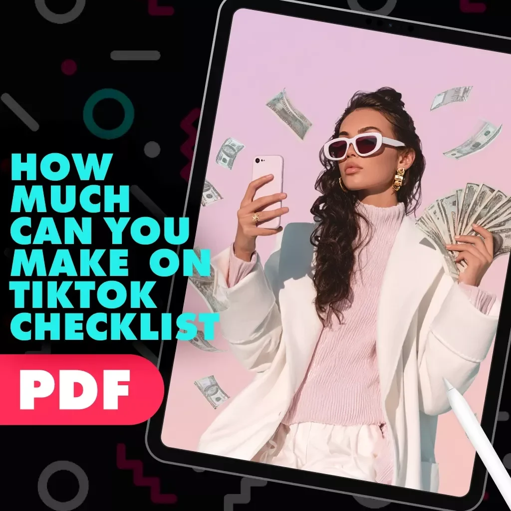 How Much Can You Make on TikTok Checklist: A Step-by-Step Guide to Unlocking TikTok’s Earning Potential