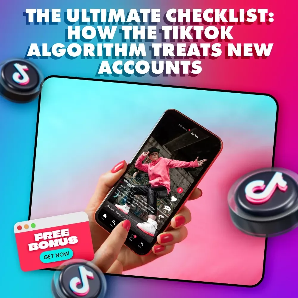 The Ultimate Checklist: How the TikTok Algorithm Treats New Accounts (And How to Win It Fast!)