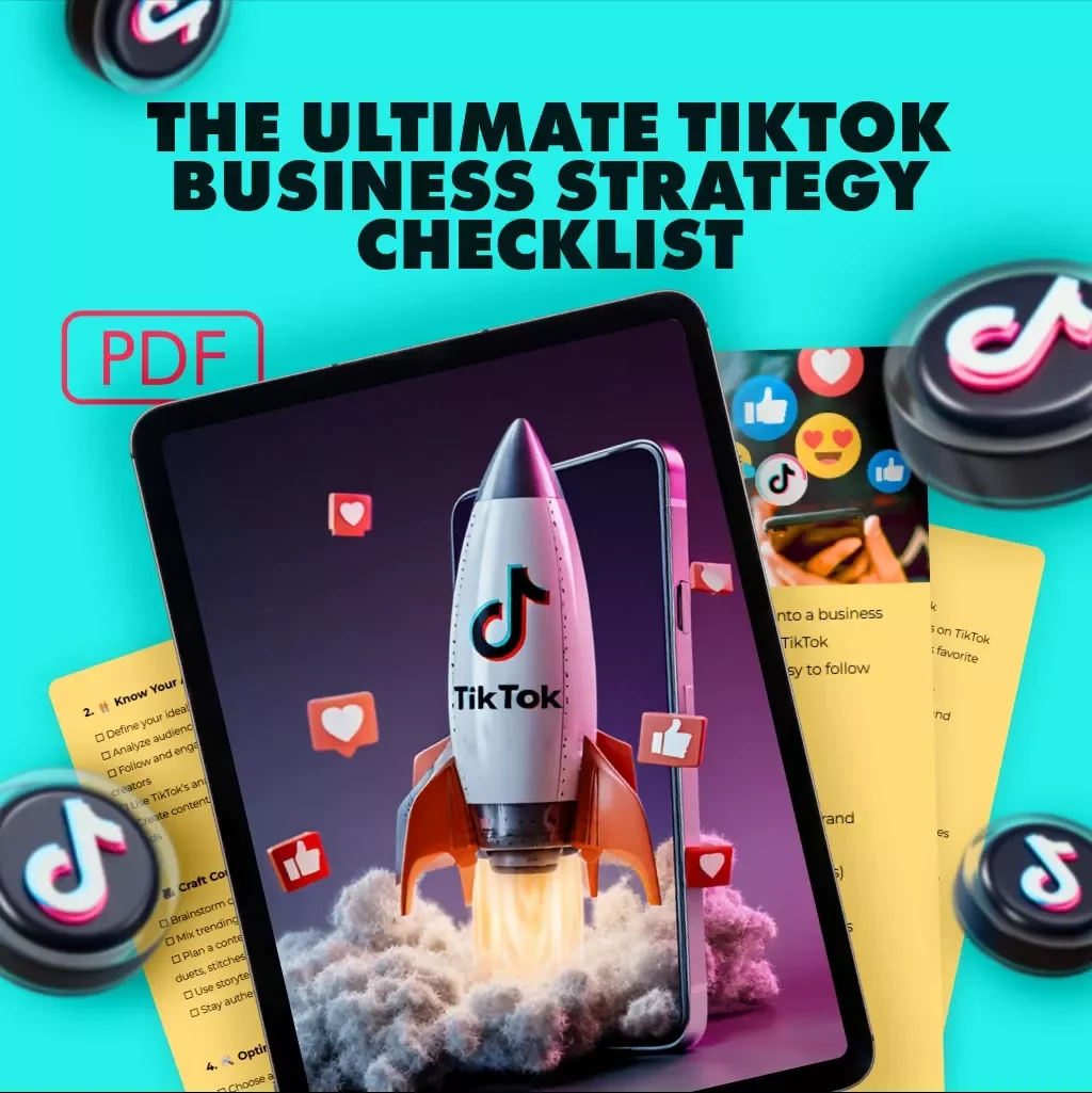 The Ultimate TikTok Business Strategy Checklist - Boost Your Business with Proven TikTok Tactics