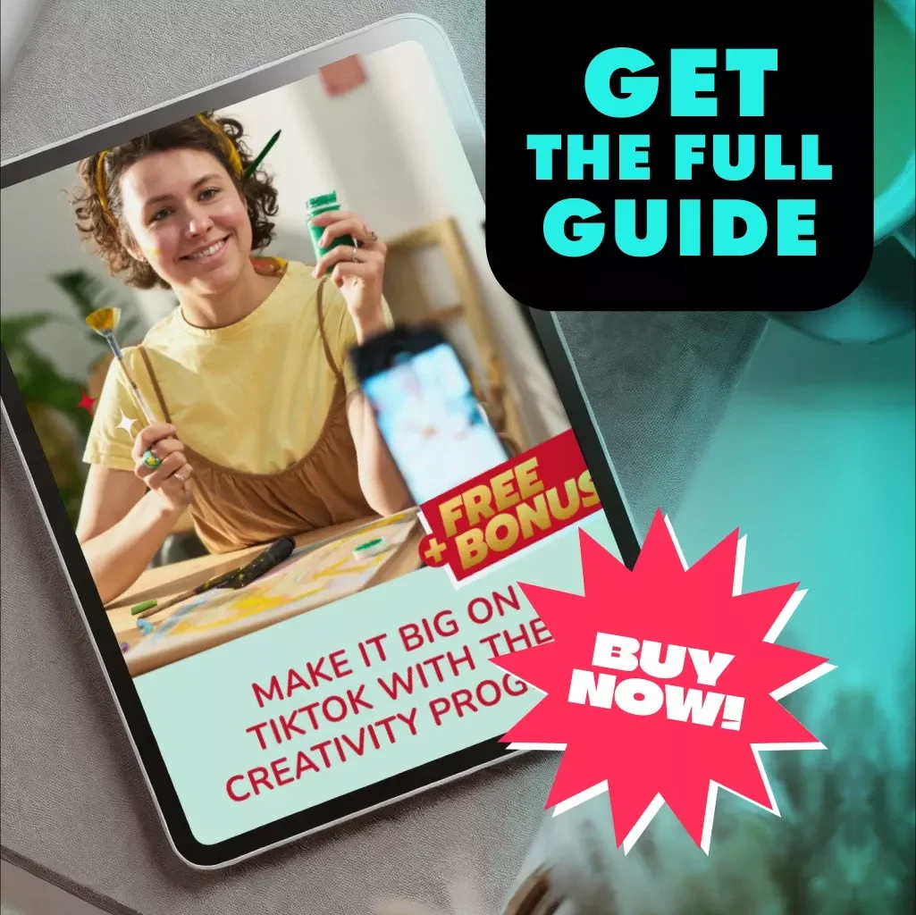 Make It Big on TikTok with the Creativity Program: A Step-by-Step Guide to Unlocking Your TikTok Potential