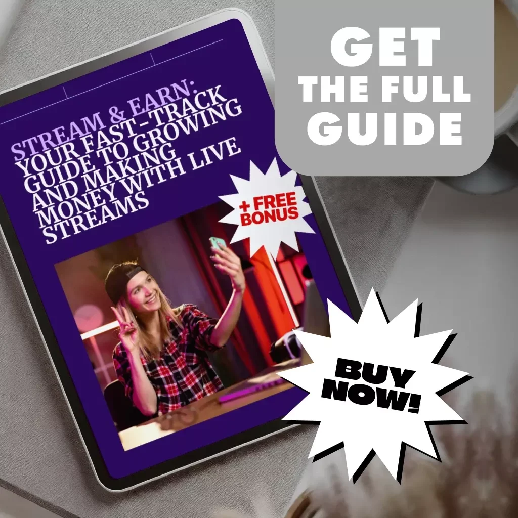 Stream & Earn: Your Fast-Track Guide to Growing and Making Money with Live Streams
