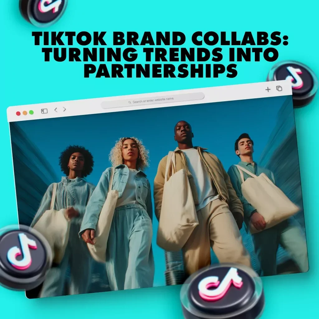 TikTok Brand Collabs: Turning Trends into Partnerships | Digital Guide for Brand Collaboration on TikTok, eBook for Fashion Brands & Creators