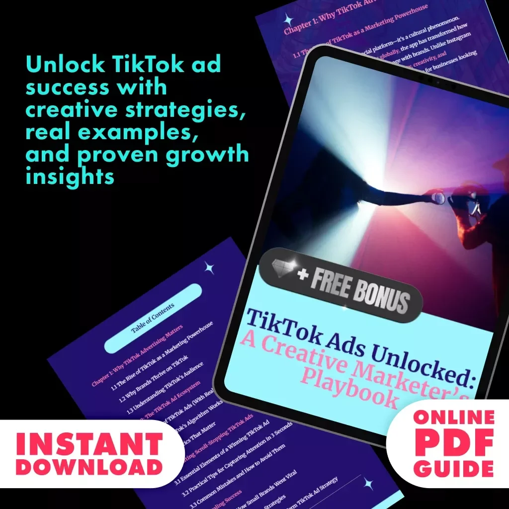 TikTok Ads Unlocked: A Creative Marketer’s Playbook | Digital Guide for TikTok Advertising Success | eBook & Marketing Strategy Checklist for Brands & Entrepreneurs