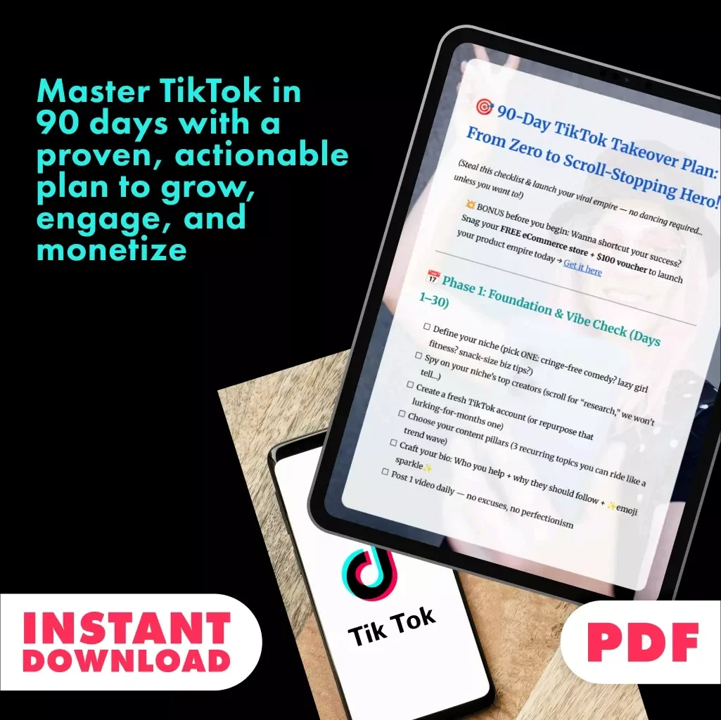 90-Day TikTok Takeover Plan: From Zero to Scroll-Stopping Hero! - A Proven 90-Day TikTok System Plan
