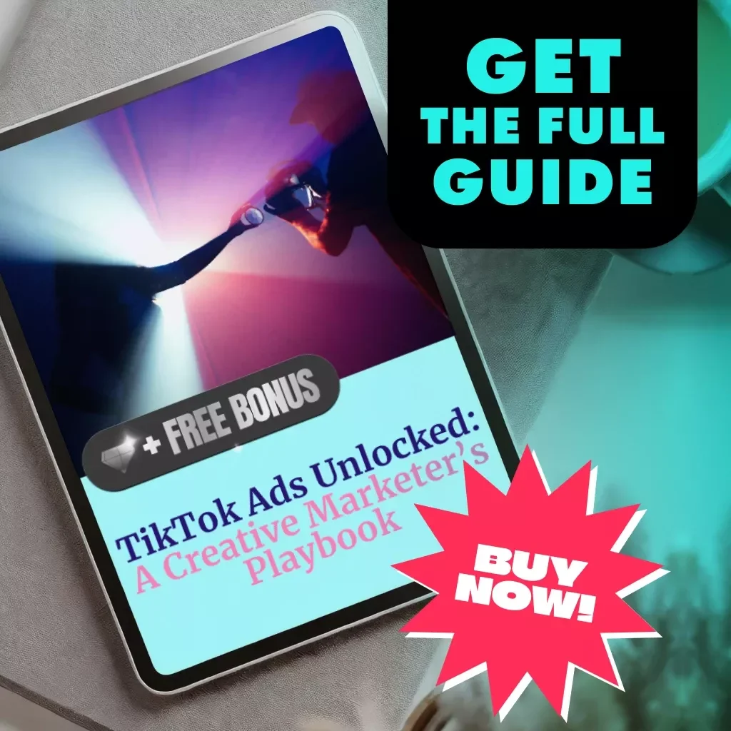 TikTok Ads Unlocked: A Creative Marketer’s Playbook | Digital Guide for TikTok Advertising Success | eBook & Marketing Strategy Checklist for Brands & Entrepreneurs