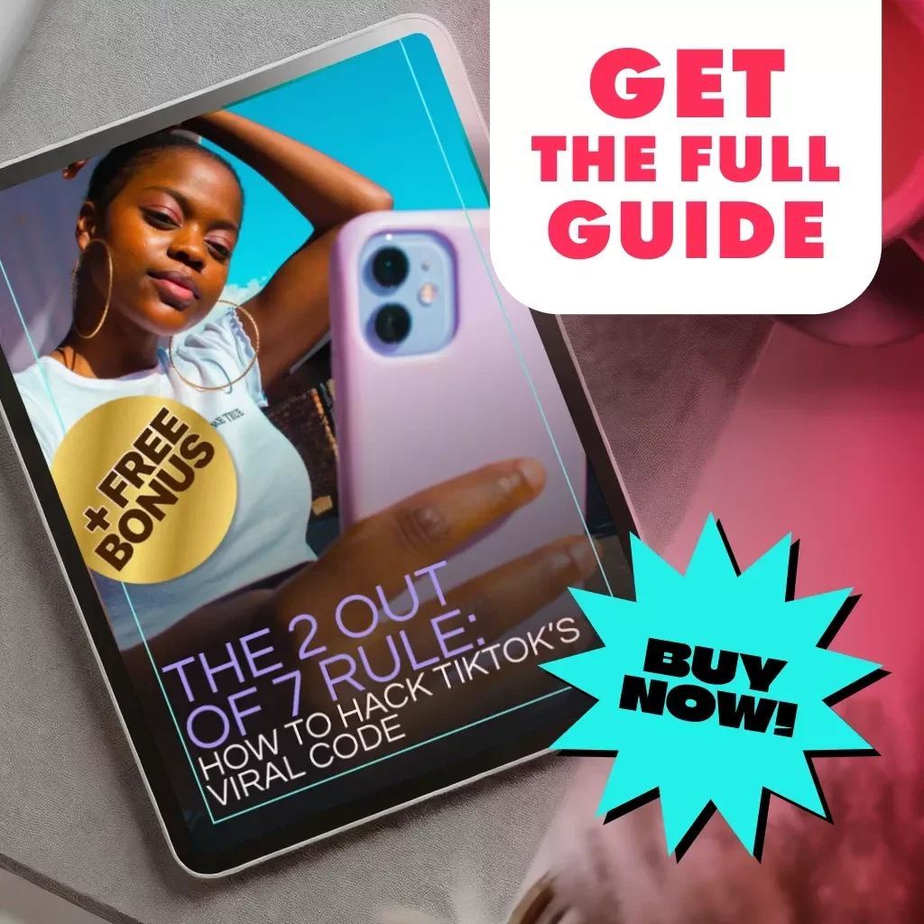The 2 Out of 7 Rule: How to Hack TikTok’s Viral Code | Digital Guide for TikTok Growth, The “2 out of 7 Rule” for Virality, eBook & Creator Strategy Checklist