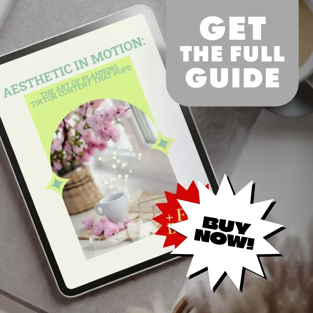 Aesthetic in Motion: The Art of Planning TikTok Content That Pops - Aesthetic TikTok Content Planning Guide