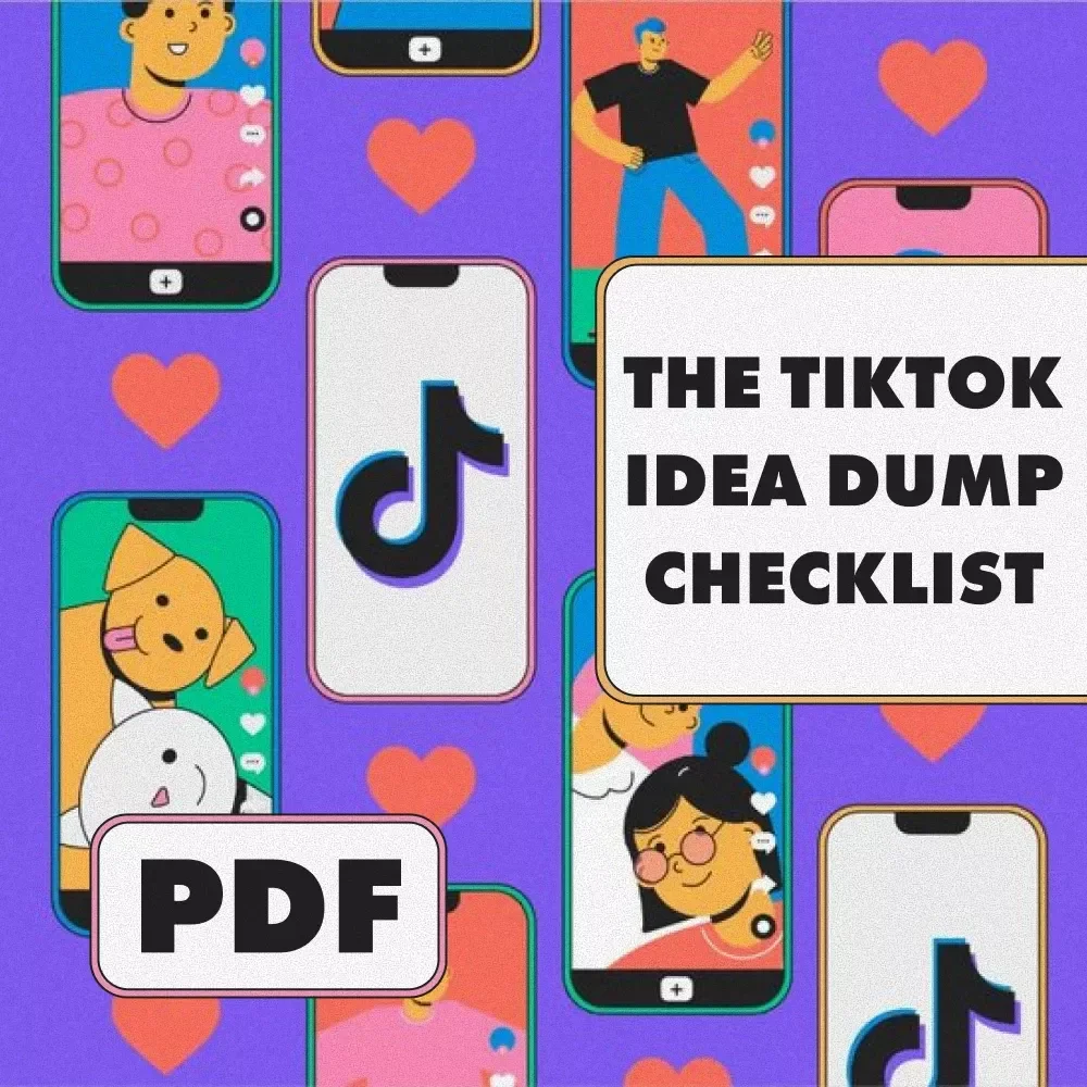 The TikTok Idea Dump Checklist: Ultimate Guide to Brainstorming & Creating Viral Content