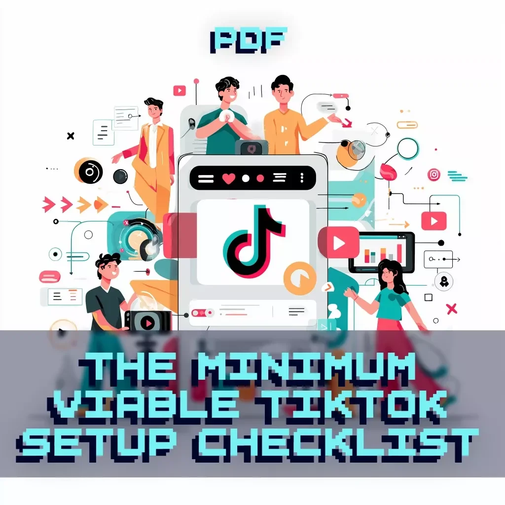 The Minimum Viable TikTok Setup Checklist | TikTok Growth Guide | Digital Download for Beginners, Creators & Small Businesses