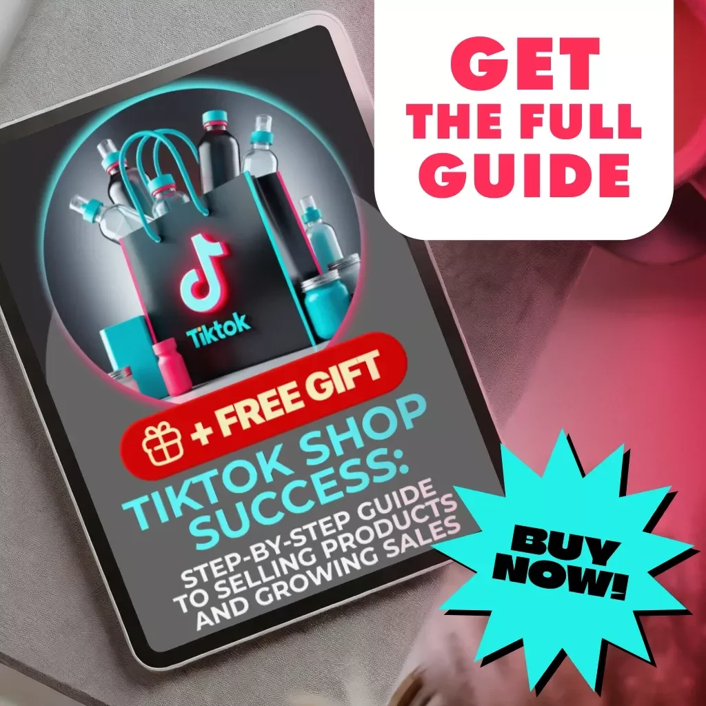 TikTok Shop Success: Step-by-Step Guide to Selling Products and Growing Sales | How to Sell Products on TikTok Shop | eBook, Digital Download, PDF Marketing Guide