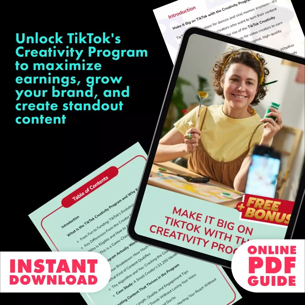 Make It Big on TikTok with the Creativity Program: A Step-by-Step Guide to Unlocking Your TikTok Potential