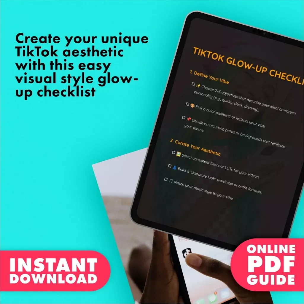 TikTok Glow-Up Checklist | How to Build a Personal Visual Style | Aesthetic Branding Guide for Content Creators & Influencers | Digital Download eBook & Checklist