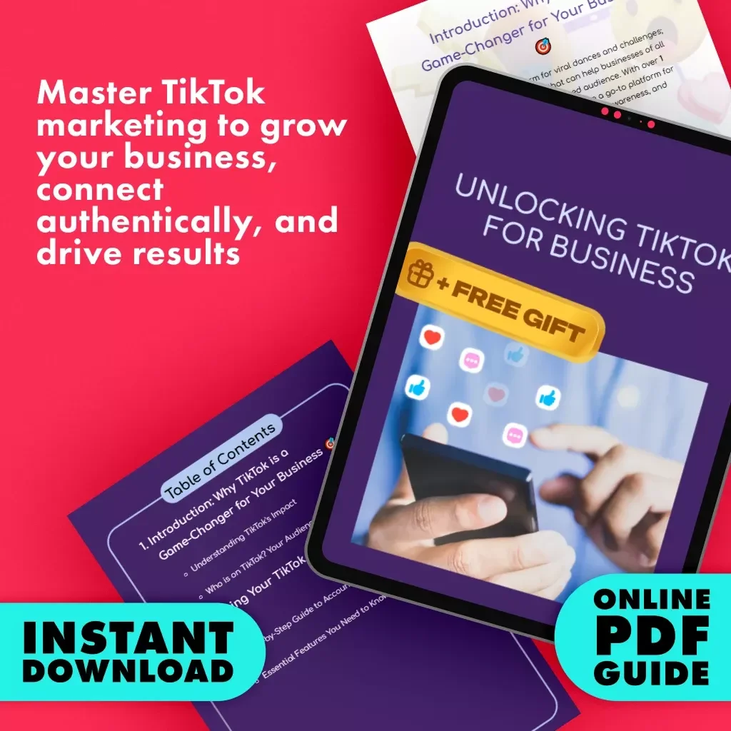 Unlocking TikTok for Business | Digital Guide | How to Use TikTok for Business Marketing, Growth & Engagement | eBook Download