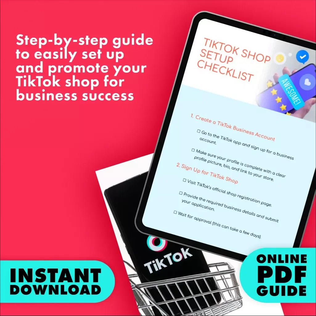 TikTok Shop Setup Checklist: A Step-by-Step Guide for Setting Up Your TikTok Store