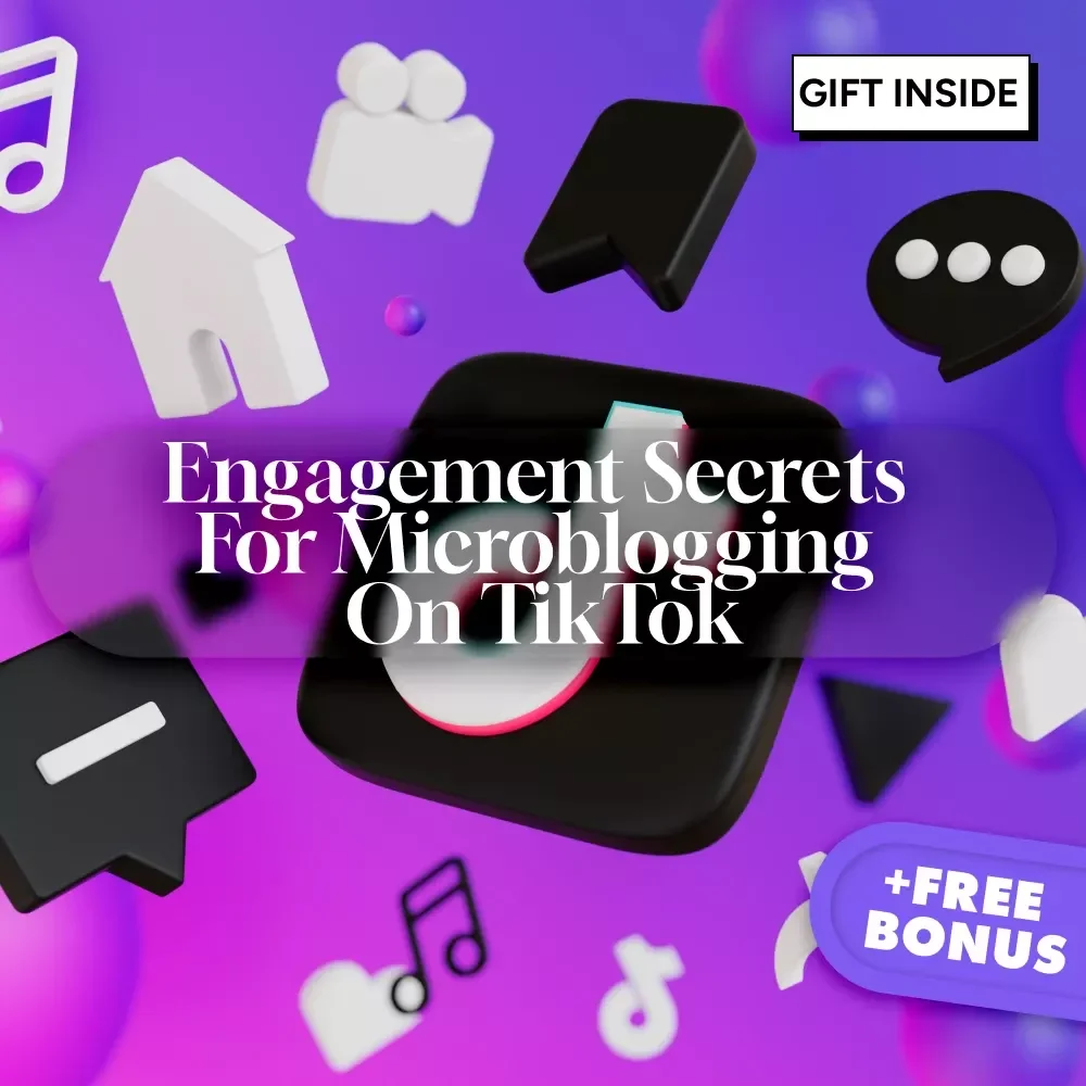 Engagement Secrets for Microblogging on TikTok: Engagement Formulas for Boosting Your Reach