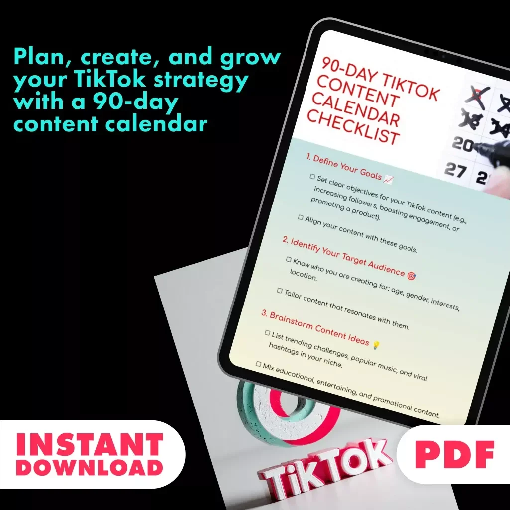 90-Day TikTok Content Calendar Checklist - Plan & Grow Your TikTok Strategy