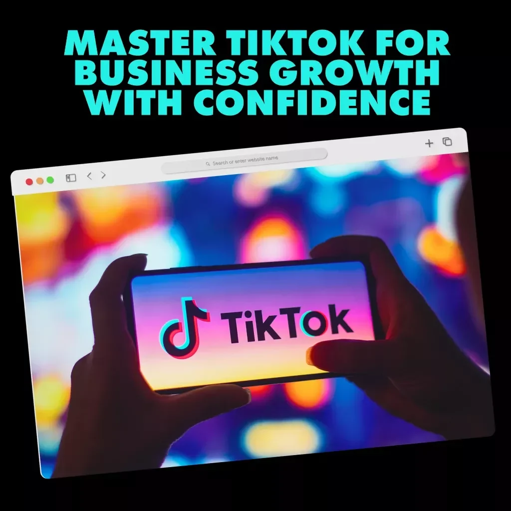 Master TikTok for Business Growth with Confidence | TikTok Marketing for Business Guide, Social Media Strategy, Digital Download eBook