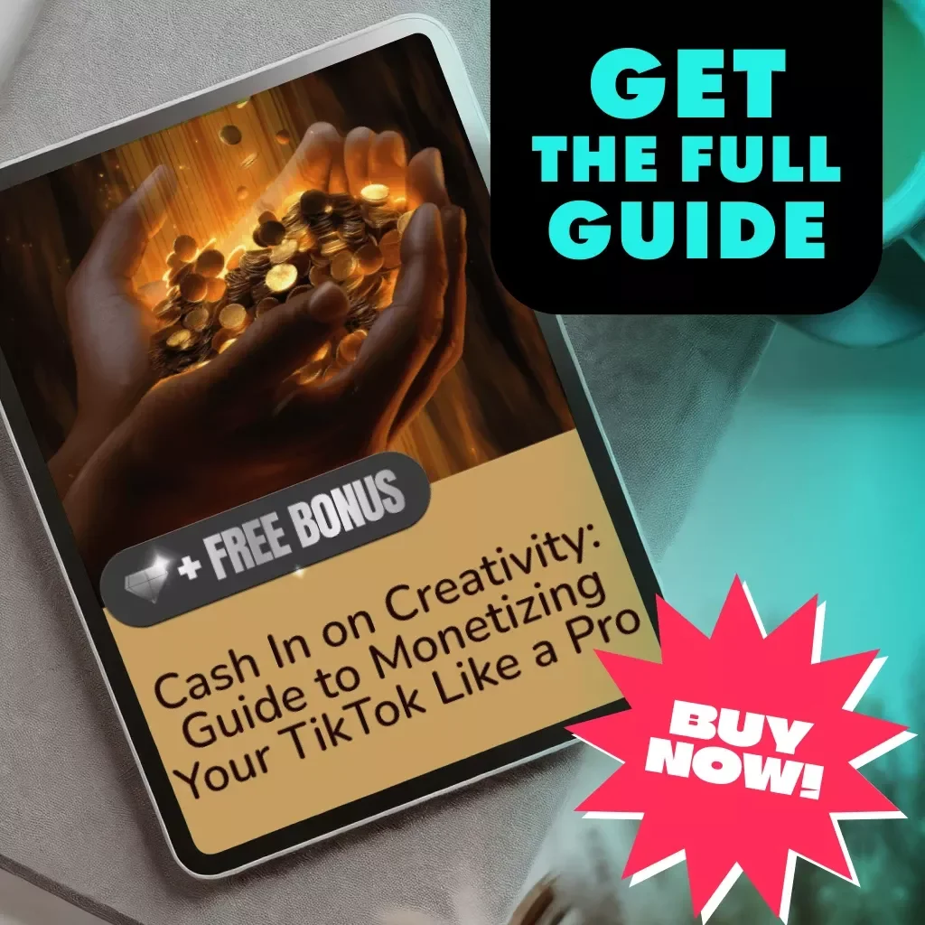 Cash In on Creativity: Guide to Monetizing Your TikTok Like a Pro - TikTok Monetization Tips & Tricks