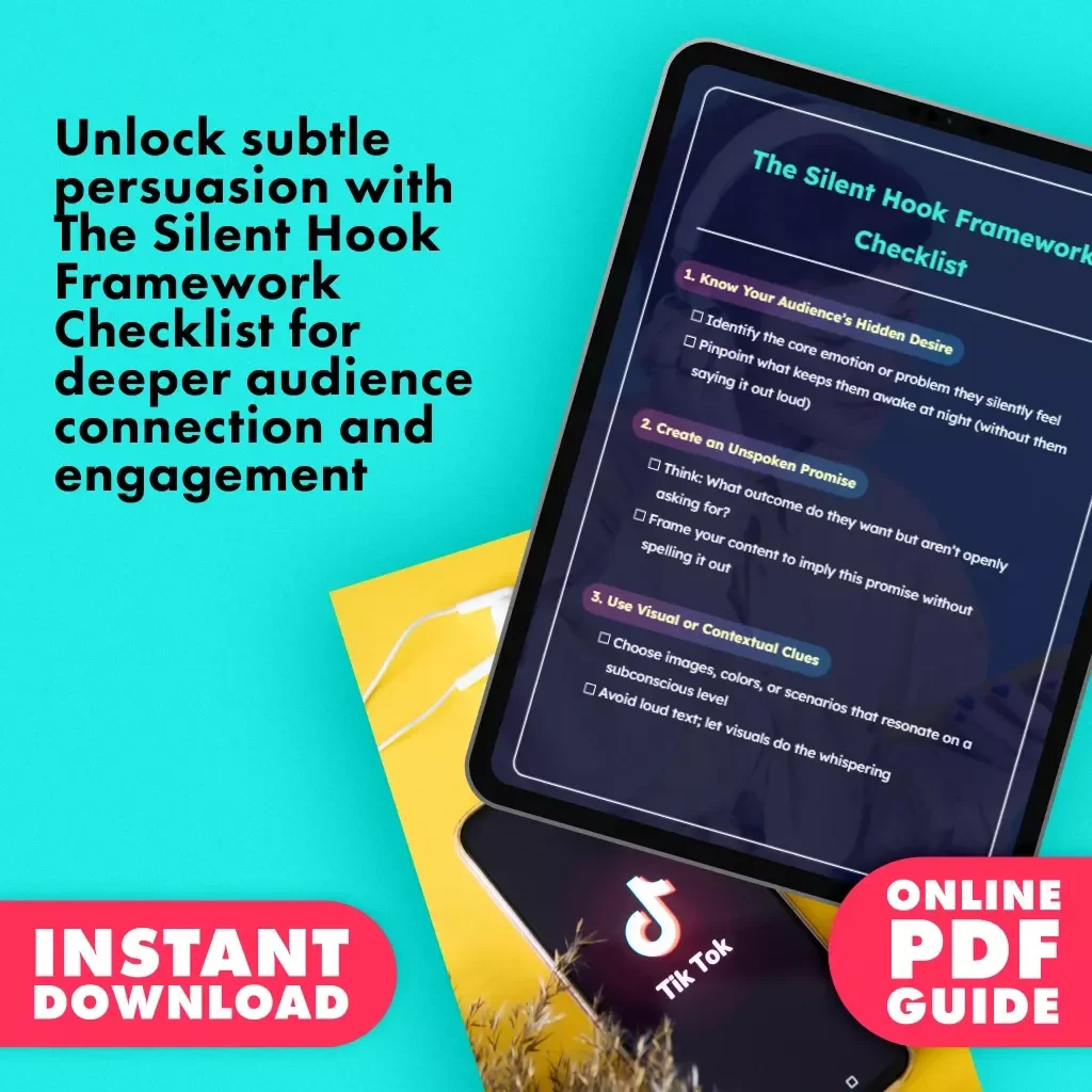The Silent Hook Framework Checklist - Unlock the Secrets to Subtle Persuasion and Engagement