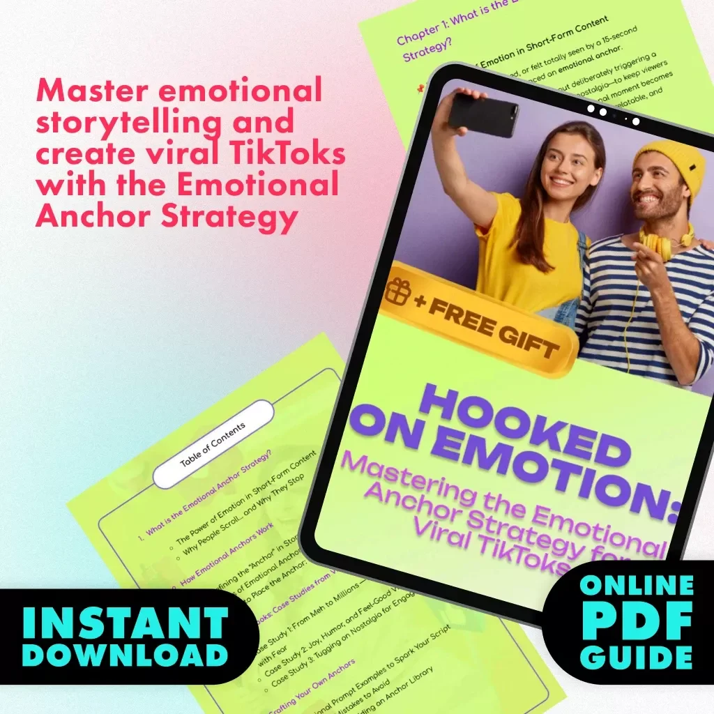 Hooked on Emotion: Mastering the Emotional Anchor Strategy for Viral TikToks Guide