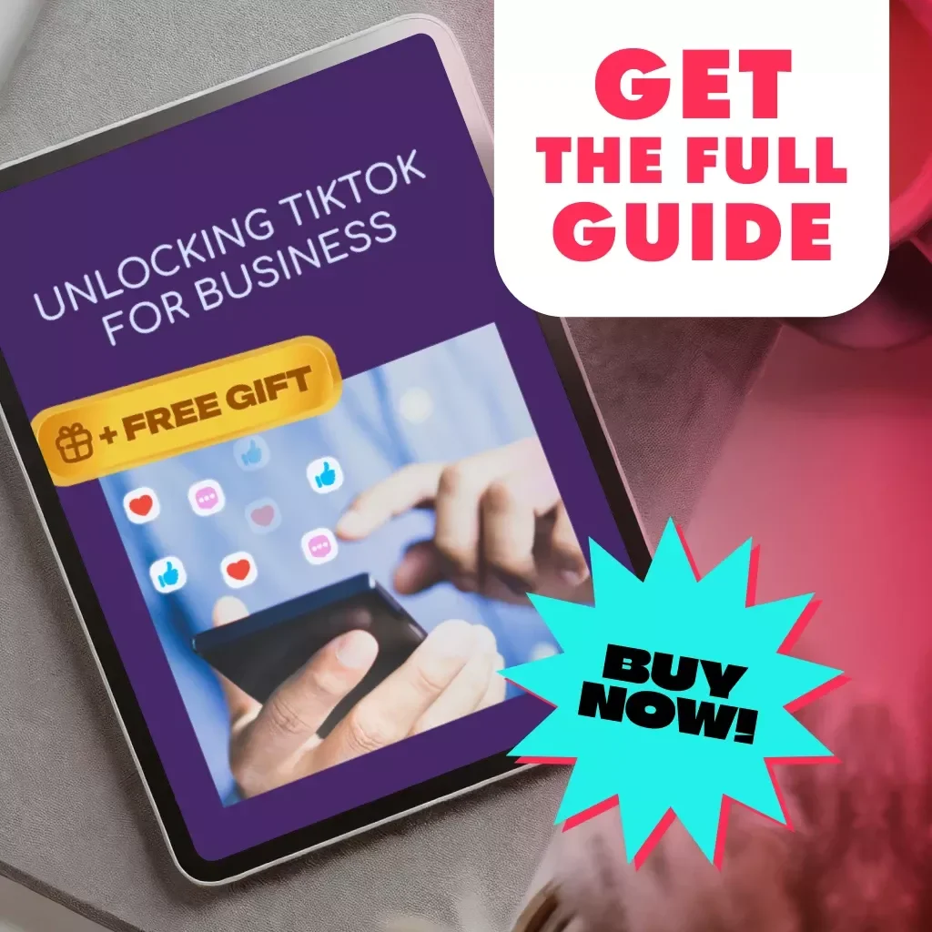 Unlocking TikTok for Business | Digital Guide | How to Use TikTok for Business Marketing, Growth & Engagement | eBook Download