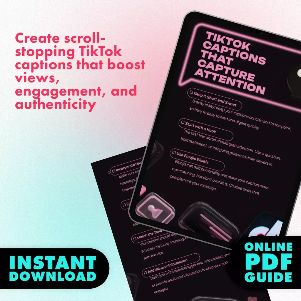 TikTok Captions That Capture Attention | Viral TikTok Captions Checklist for Creators, Influencers & Social Media Success | Digital Download eBook & Guide