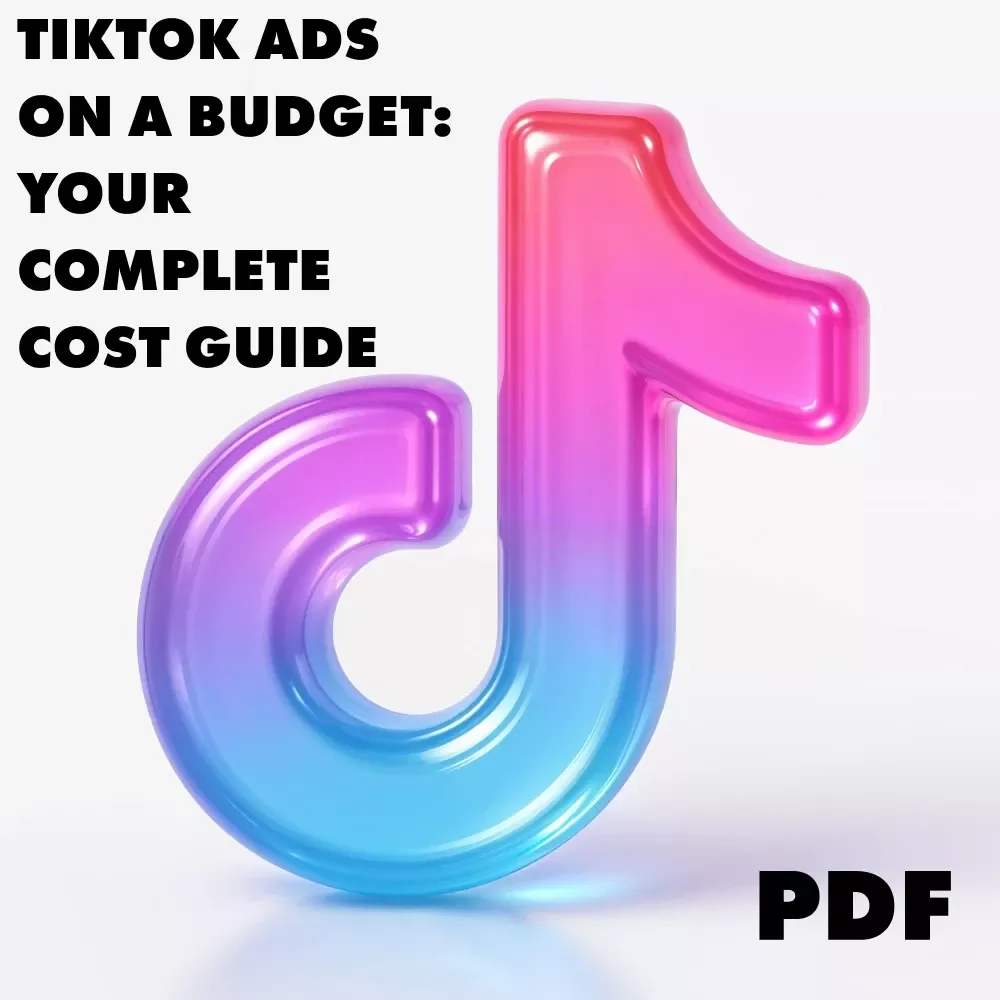 TikTok Ads on a Budget: Your Complete Cost Guide | Digital Download eBook for Beginners | Learn TikTok Advertising Cost & Budgeting Tips