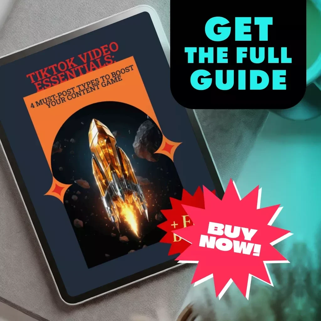 TikTok Video Essentials: 4 Must-Post Types to Boost Your Content Game - Guide for Creators