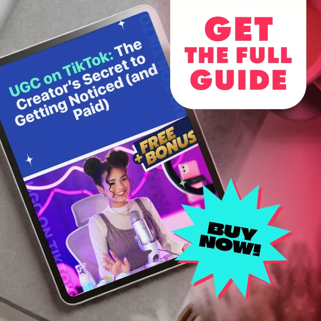 UGC on TikTok: The Creator’s Secret to Getting Noticed (and Paid) | Digital Guide for Beginners | What Is UGC in TikTok Explained | eBook + Checklist for Aspiring UGC Creators