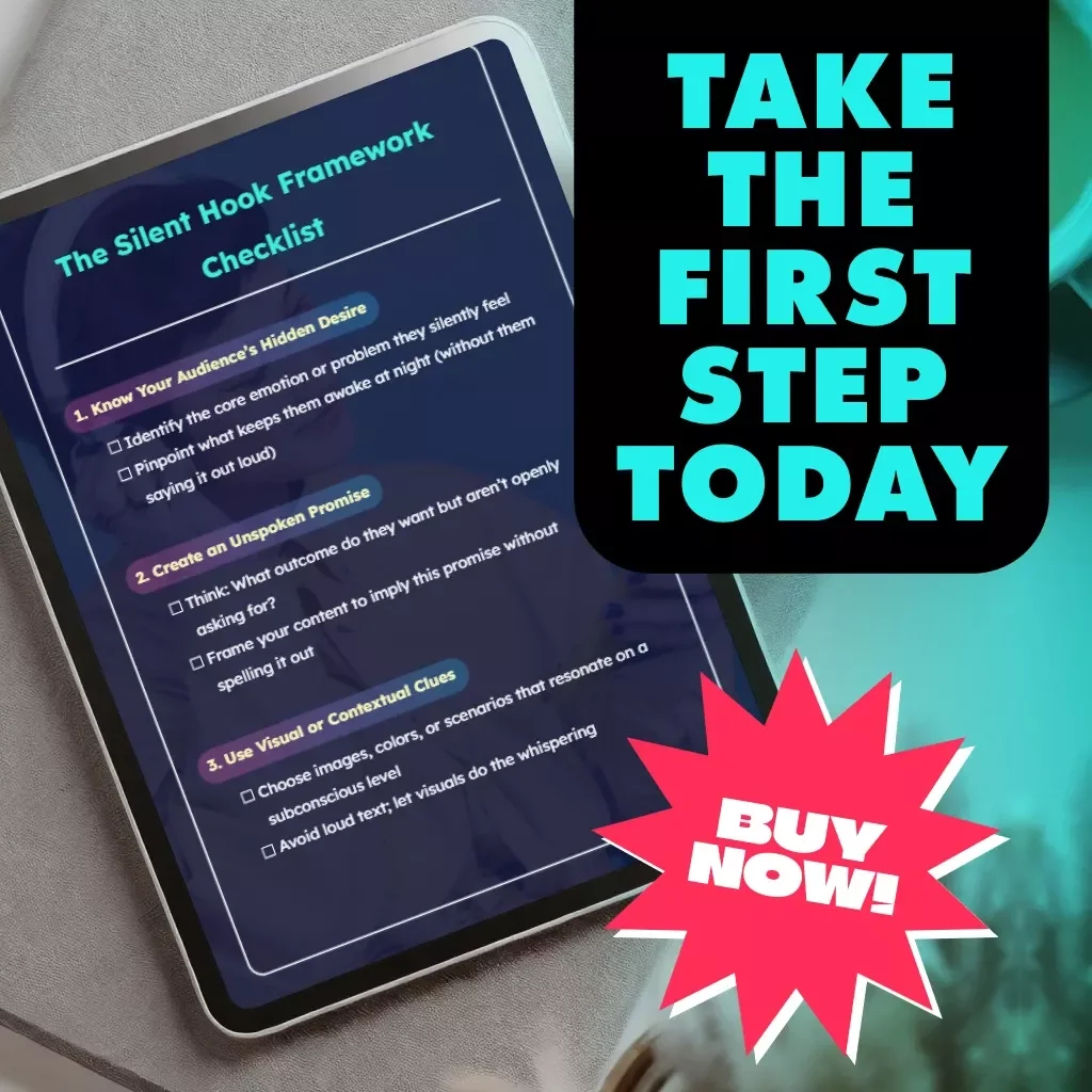 The Silent Hook Framework Checklist - Unlock the Secrets to Subtle Persuasion and Engagement