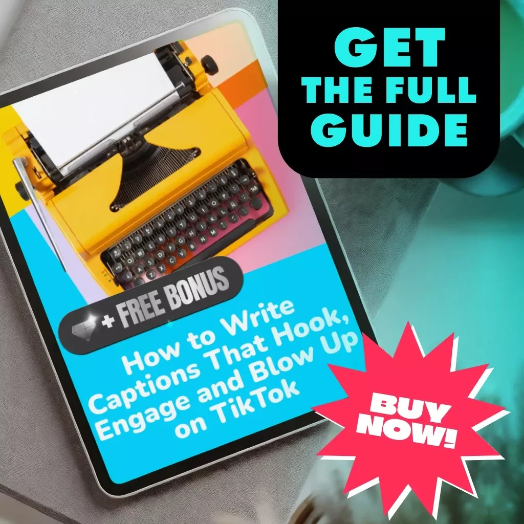 How to Write Captions That Hook, Engage and Blow Up on TikTok | Guide for Good TikTok Captions, Viral Content Strategies & Caption Writing Tips
