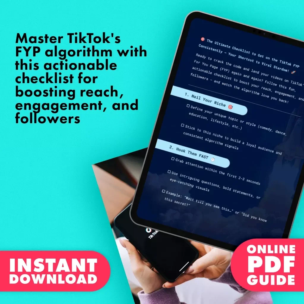 The Ultimate Checklist to Get on the TikTok FYP Consistently — Your Shortcut to Viral Stardom