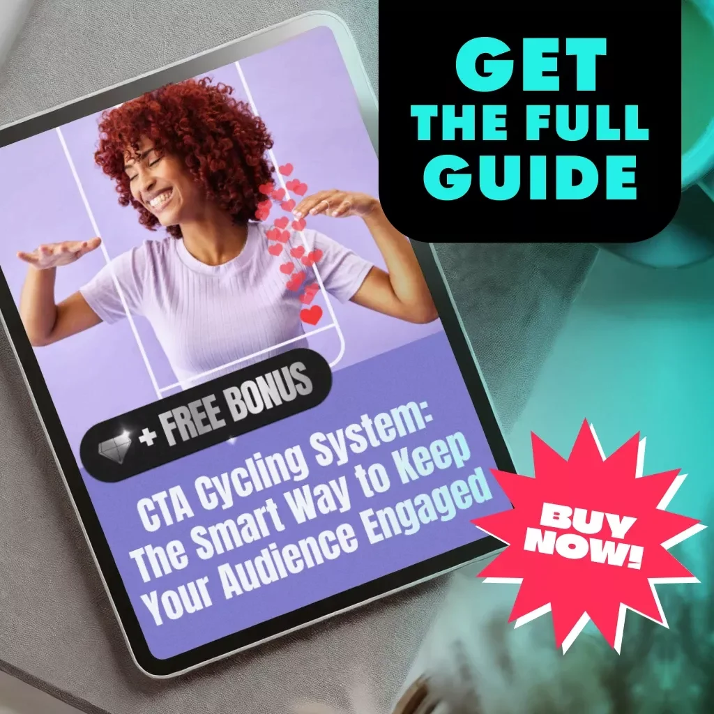 CTA Cycling System: The Smart Way to Keep Your Audience Engaged - Ultimate Guide to Boost Conversions