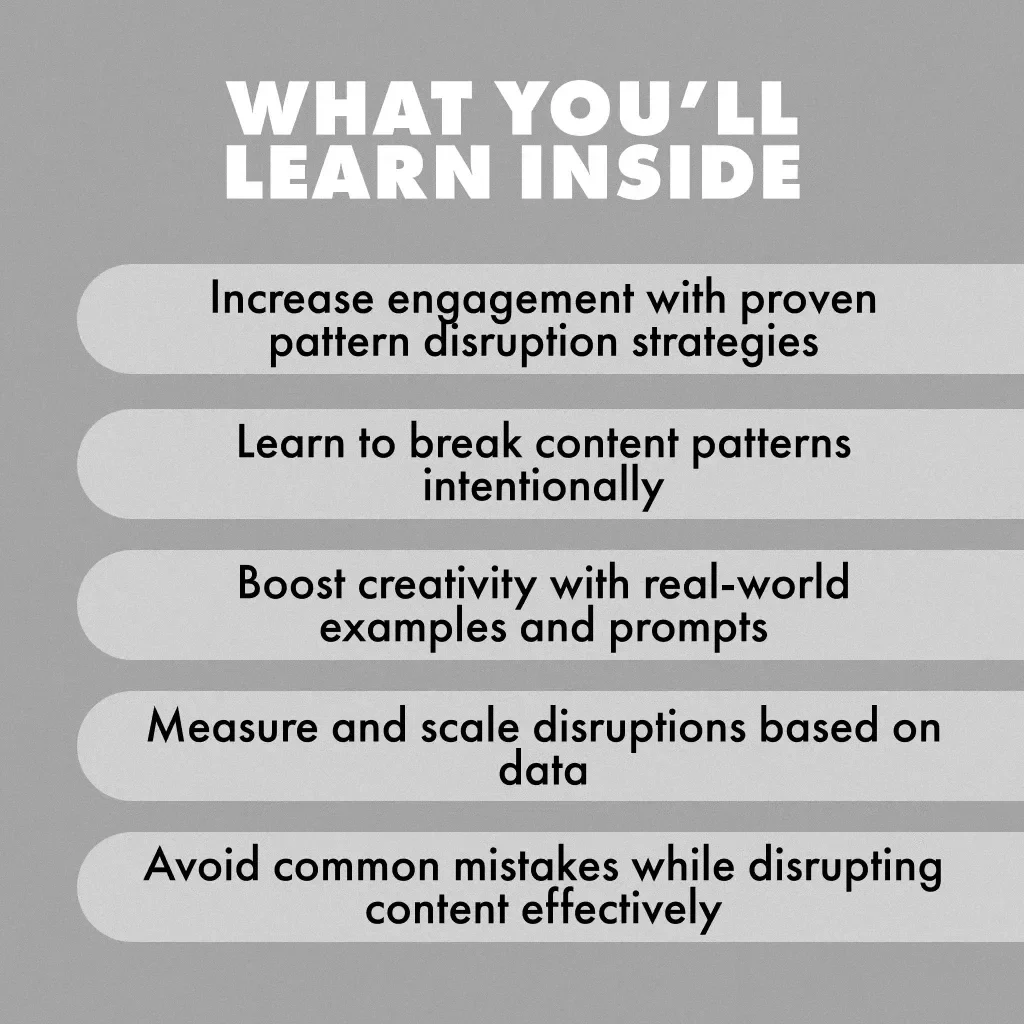 Mastering the Broken Pattern Disruption System to Capture Attention | Digital Guide for Content Creators, Marketers & Educators